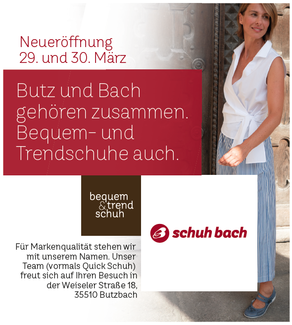 Neueröffnung der Filiale schuh bach in Butzbach Neueröffnung schuh bach in Butzbach